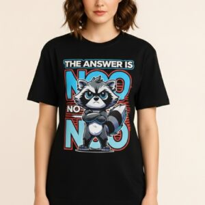 The Answer Is NO Graphic Regular Fit Black T-Shirt 100% Premium Cotton 180 GSM